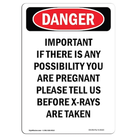 OSHA Danger, Important If There Is Any Possibility, 18in X 12in Decal